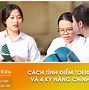 Tra Điểm Toeic Trên Mạng 2024 Mới Nhất Hôm Nay